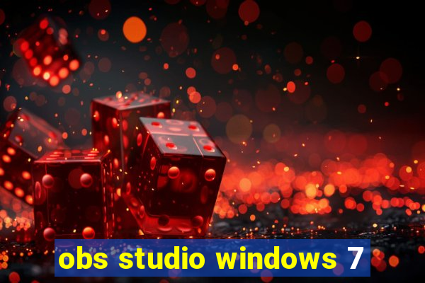 obs studio windows 7